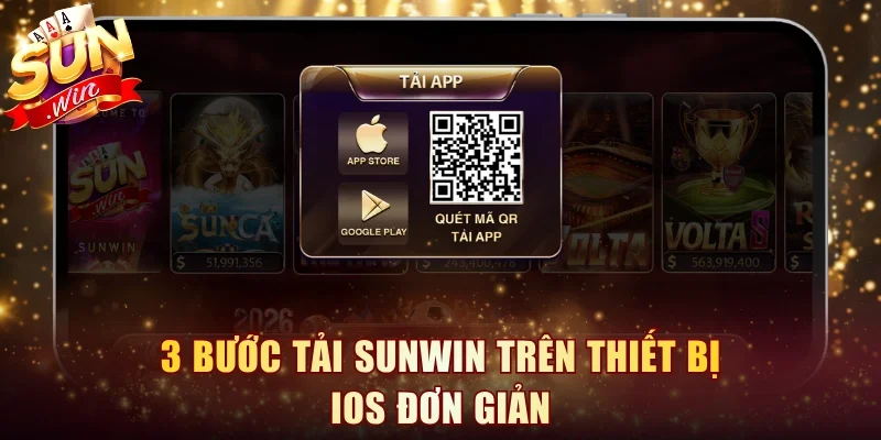 3 bước tải Sunwin trên thiết bị iOS đơn giản