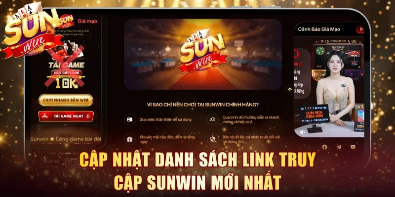 Cập nhật danh sách link truy cập Sunwin mới nhất