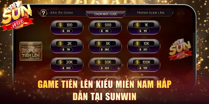 Game Tiên Lên kiểu miền Nam hấp dẫn tại Sunwin