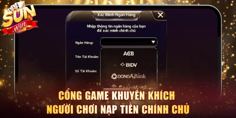 Cổng game khuyến khích người chơi nạp tiền chính chủ
