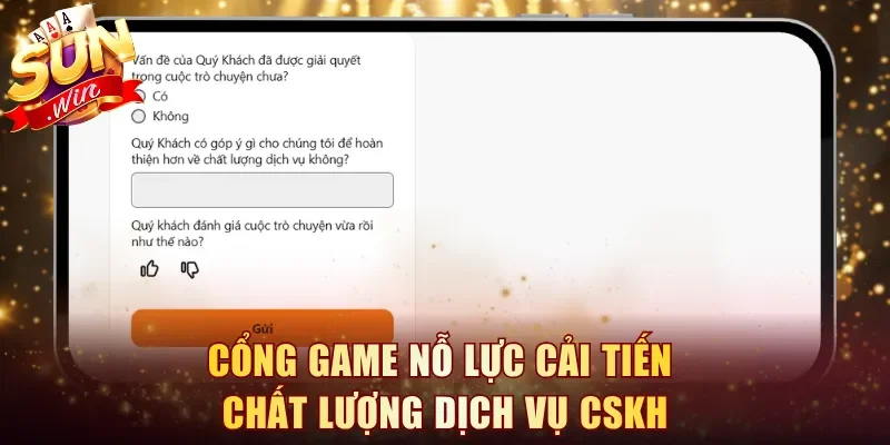 Cổng game nỗ lực cải tiến chất lượng dịch vụ CSKH