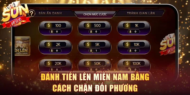 Đánh Tiến Lên Miền Nam bằng cách chặn đối phương