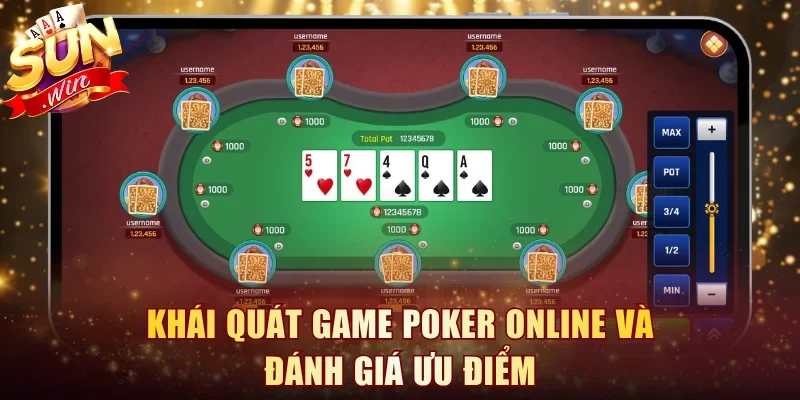 Khái quát game Poker online và đánh giá ưu điểm