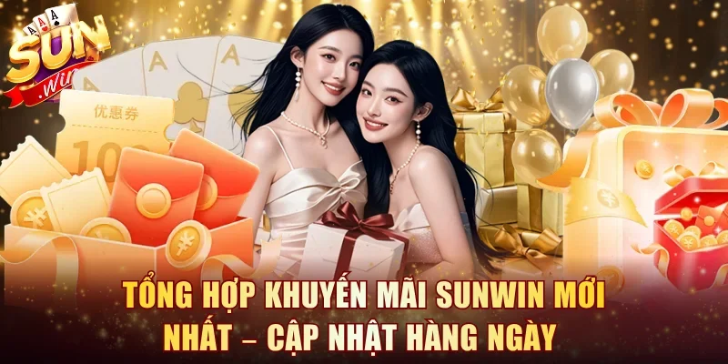 Khuyến mãi Sunwin mới nhất