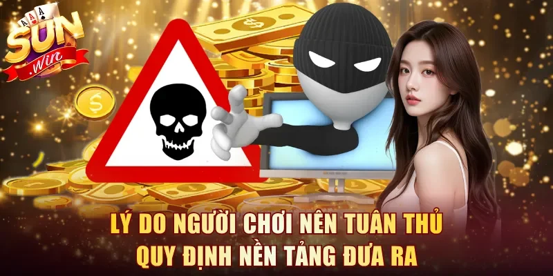 Lý do người chơi nên tuân thủ quy định nền tảng đưa ra