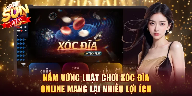 Nắm vững luật chơi Xóc Đĩa online mang lại nhiều lợi ích