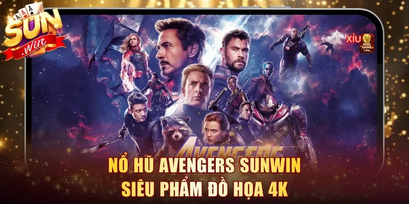 Nổ Hũ Avengers Sunwin
