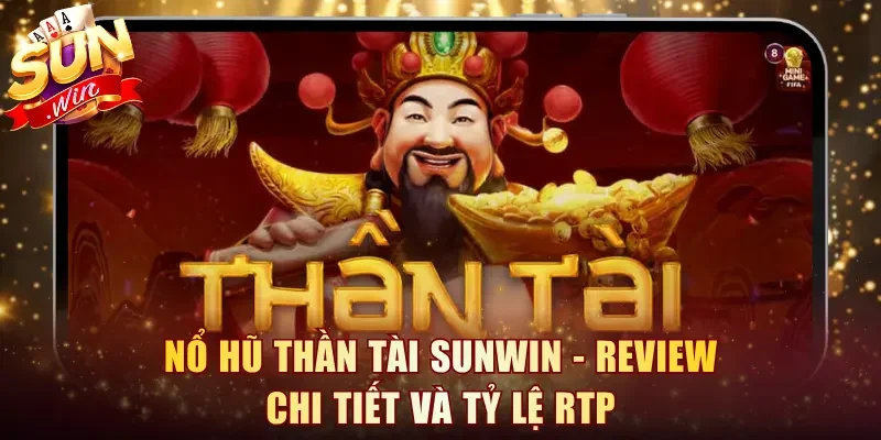 Nổ Hũ Thần Tài Sunwin