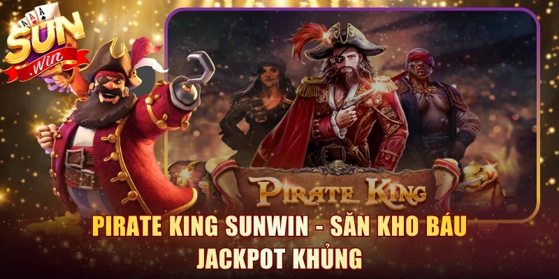Pirate King Sunwin