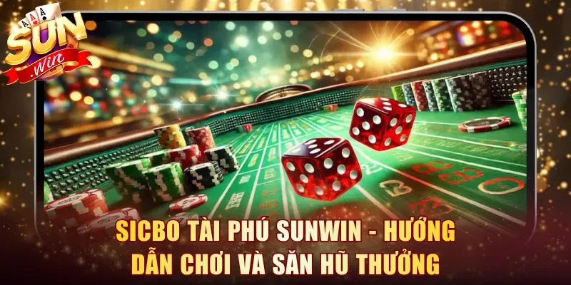 Sicbo Tài Phú Sunwin