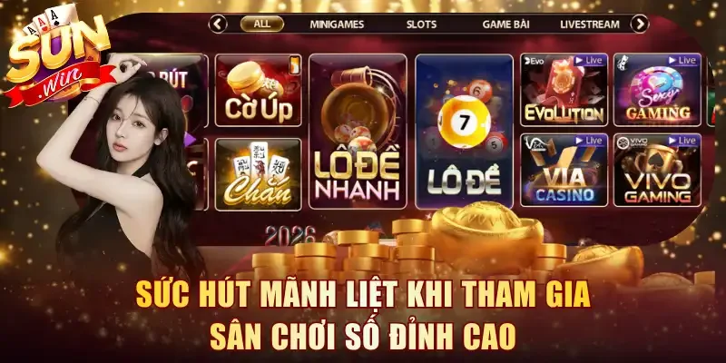Sức hút mãnh liệt khi tham gia sân chơi số đỉnh cao