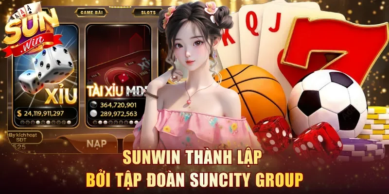 Sunwin thành lập bởi tập đoàn Suncity Group