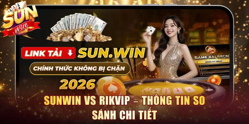 Sunwin vs RikVIP