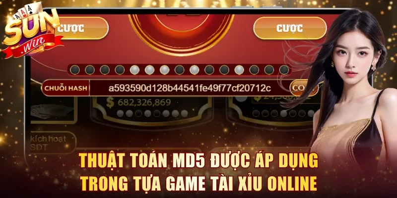 Thuật toán MD5 được áp dụng trong tựa game Tài Xỉu online