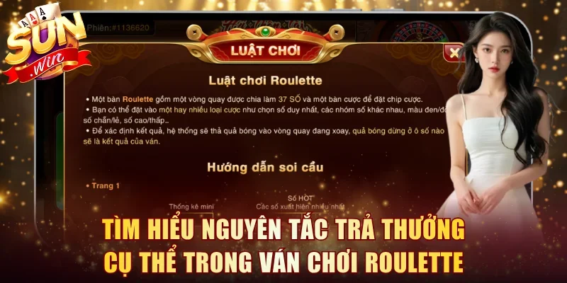 Tìm hiểu nguyên tắc trả thưởng cụ thể trong ván chơi Roulette