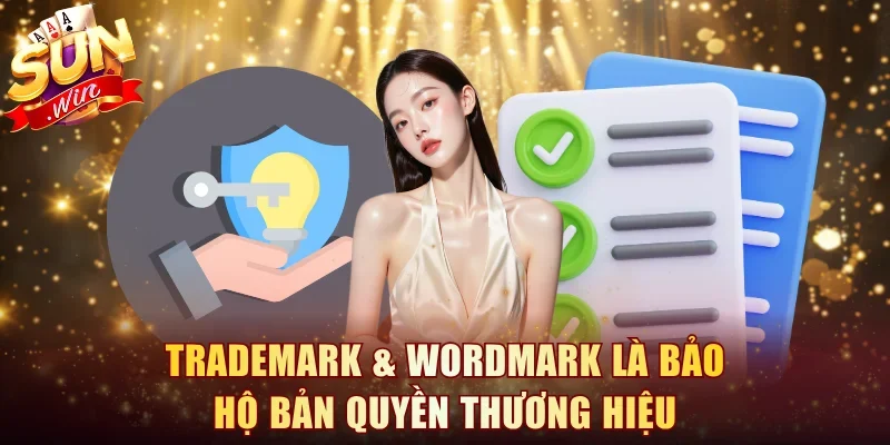 Trademark & Wordmark là bảo hộ bản quyền thương hiệu
