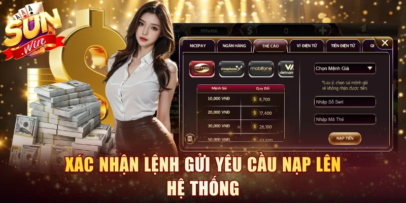 Xác nhận lệnh gửi yêu cầu nạp lên hệ thống
